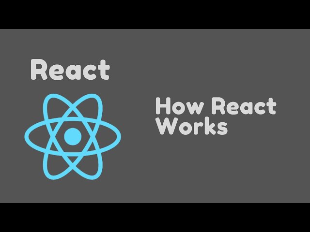 ReactJS Tutorial - 2 - How React Works