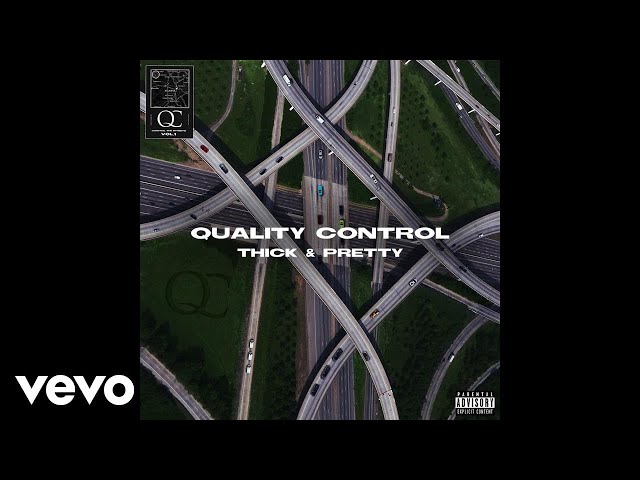 Quality Control, Migos - Thick & Pretty (Audio)