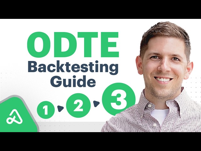 0DTE Backtesting: Step-by-Step Guide w/ Examples