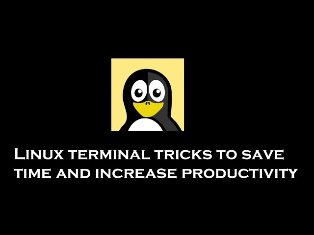 10 Linux Command tricks to save time and increase productivity