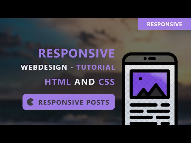 Responsive Web Design - Tutorial Responsive Posts with html and css