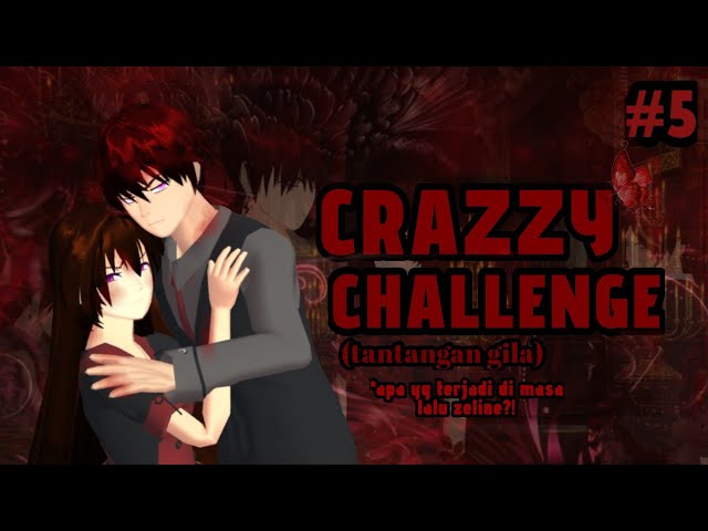 CRAZY CHALLENGE || EPISODE 5 || SAKURA SCHOOL SIMULATOR DRAMA ||
