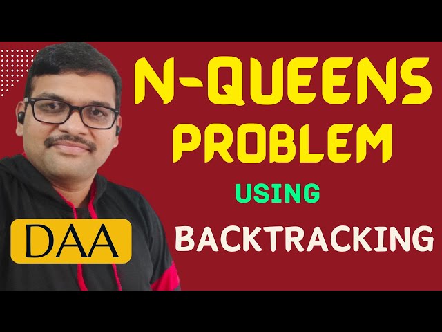 39-N-Queens Problem Solved Using Backtracking | 4-Queens Example Explained | DAA