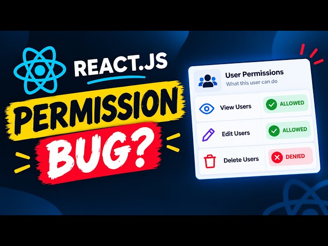 Why Most React Developers Get Access Control Wrong