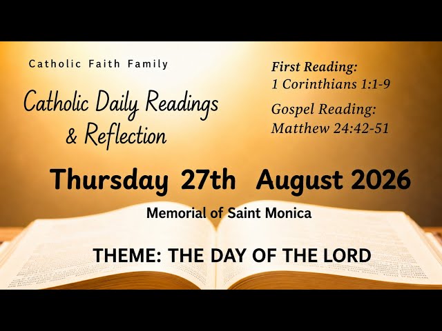 Today's Catholic Mass Readings and Gospel Reflection – Thursday, August 27, 2026