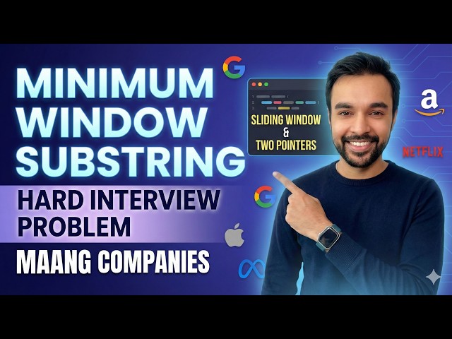 Stop Fearing Hard Problems: Minimum Window Substring Explained (LeetCode 76)