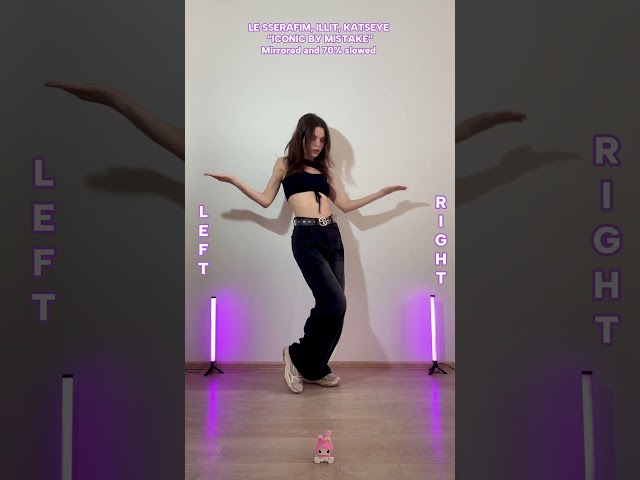 LE SSERAFIM, ILLIT, KATSEYE - ICONIC BY MISTAKE Dance tutorial mirrored and 70% slowed