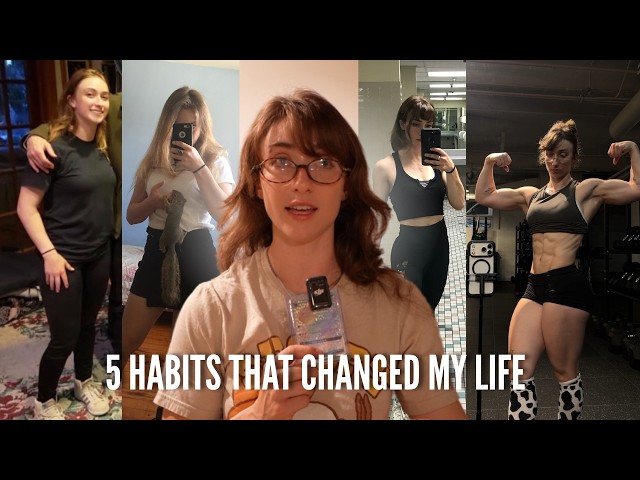 my top five life changing habits