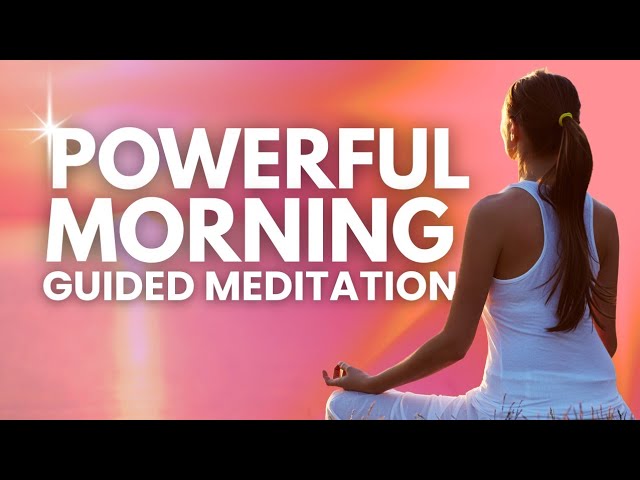  10-Minute Feel Motivated & Positive | Guided Morning Meditation 
