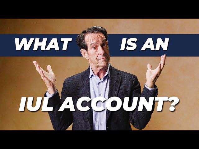 What is an IUL Account