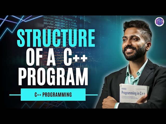 Lec-5: Basic Structure of a C++ Program | C++ Tutorials for Beginners |@GateSmashers