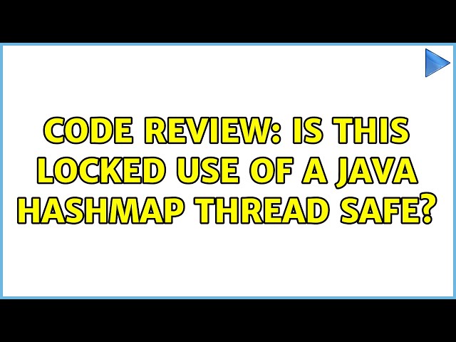 Code Review: Is this locked use of a Java HashMap thread safe?