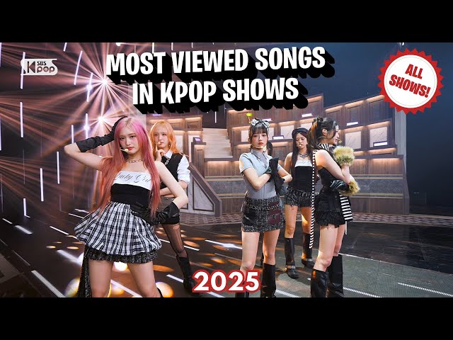 [TOP 50 ALL SHOWS!] MOST VIEWED SONGS IN KPOP SHOWS IN 2025 - FEBRUARY | WEEK 2