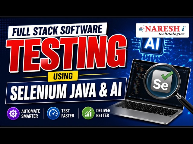 Full Stack Testing using Selenium Java and AI @ 8:00 AM (IST) by Mr.Vamshi Mohan on 28th June 2026