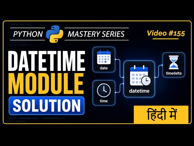 Python datetime Module Practice Set in Hindi | 17 Questions Solved Step-by-Step