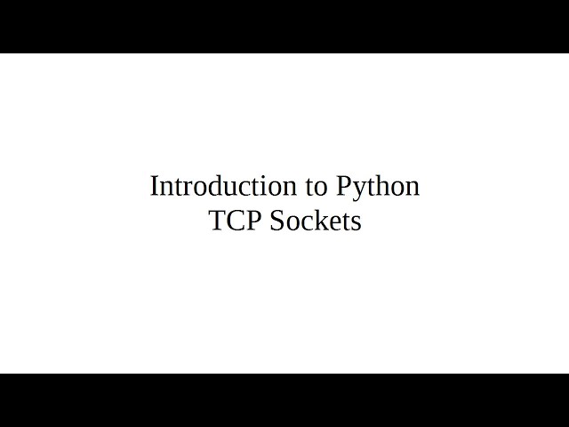 Introduction to Python TCP Sockets