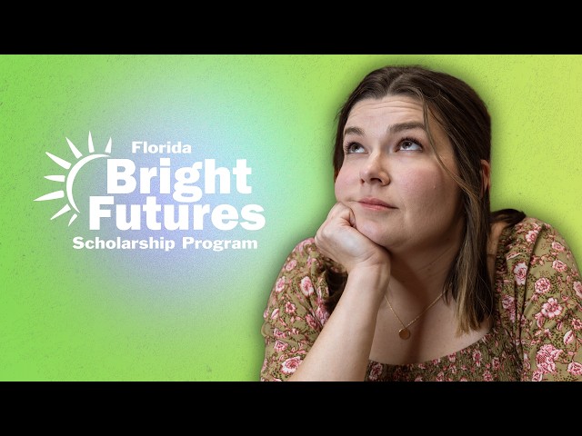 Everything You Need to Know About the Florida Bright Futures Scholarship Program