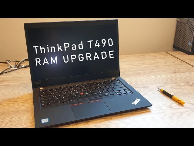 Lenovo ThinkPad T490 RAM Upgrade – Step-by-Step Guide
