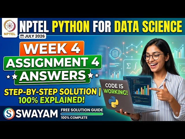 NPTEL Python For Data Science Assignment 4 Answers | Week 4 Solution (July 2026) | SWAYAM