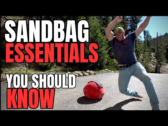 5 SANDBAG ESSENTIALS EVERYONE Should Know!