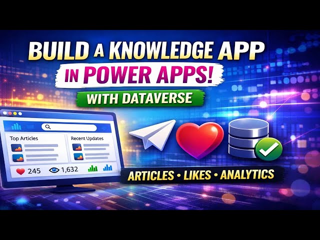 Create a Community Knowledge Hub Using Power Apps (Step-by-Step)