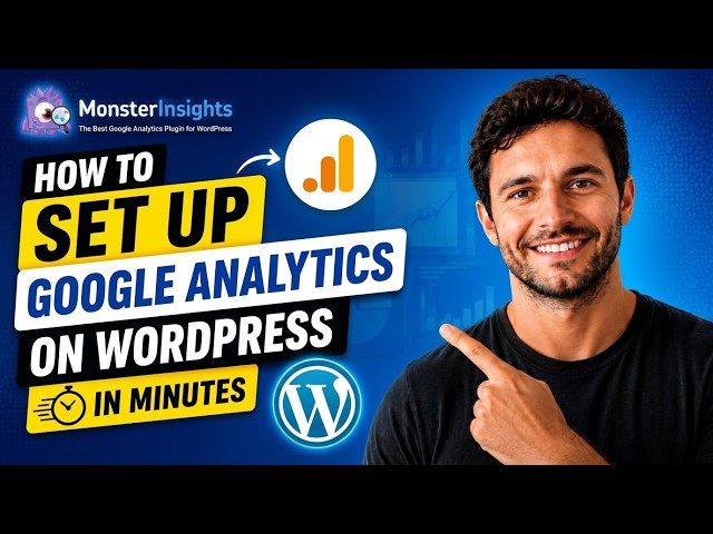 How to Set Up Google Analytics on WordPress (2026) | Easy MonsterInsights Tutorial