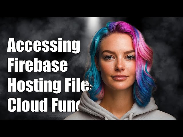 Accessing Firebase Hosting Files from Cloud Functions: A Step-by-Step Guide