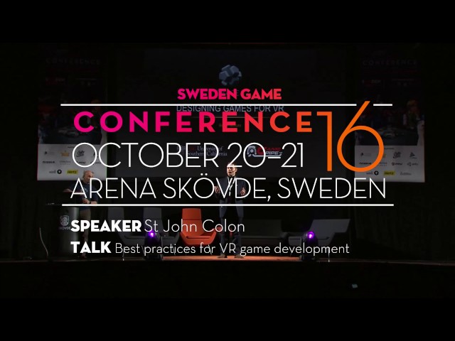 SGC16: St John Colon - Best practices for VR game development