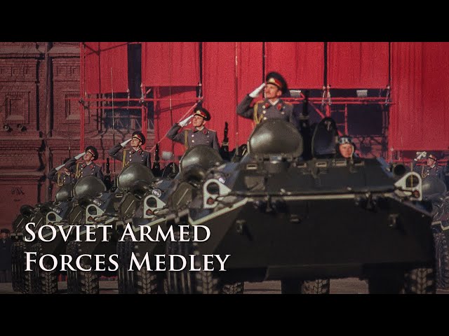 Soviet Armed Forces Medley / Попурри на темы армейских песен [Soviet Military Song]