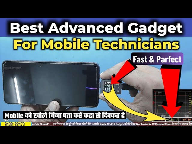 Best Advanced Gadgets For Mobile Technicians | Mobile को खोले बिना पता करें कहा से दिक्कत है❗