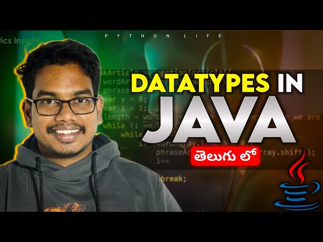 Datatypes in Java | Telugu 
