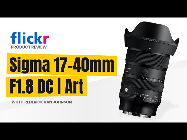 Sigma's NEW 17-40mm f/1.8 DC Art Lens: The Ultimate Zoom for Photographers?
