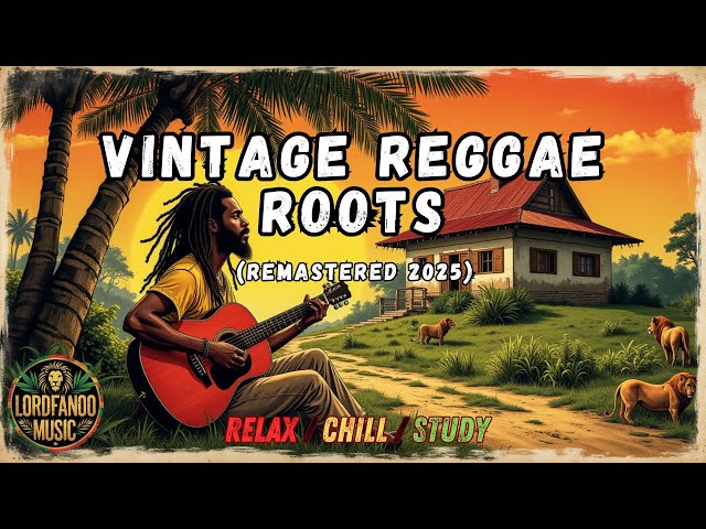 Vintage Reggae Roots Instrumental Compilation (Remastered 2025) | Classic  Roots Vibes