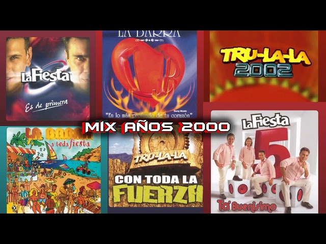 ✅ Mix ❤️‍🔥​ La Barra 💣 ​Trulala 💣​ La Fiesta 🪗​ Años 2000s 🚀​