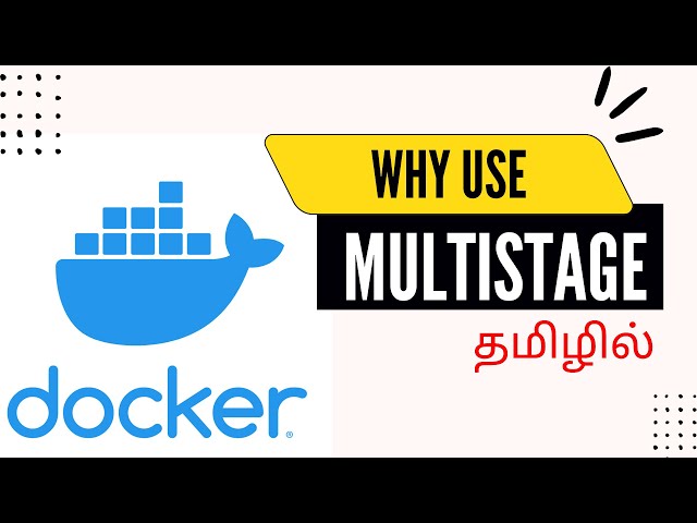 Why use Docker Multistage Contianer | Akshay Pk #dockerintamil #dockercontainer