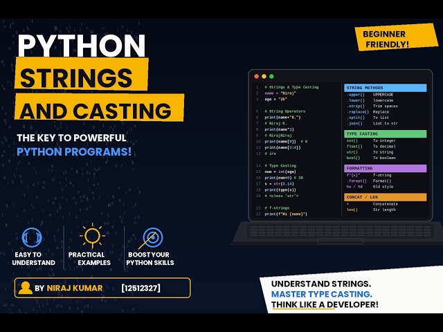 PYTHON LECTURE - 7 | STRINGS AND CASTING