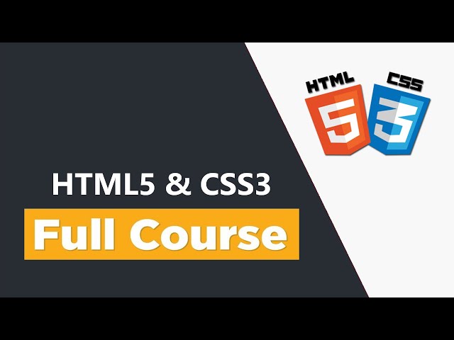 HTML5 and CSS3 Tutorial for Beginners - Full Course