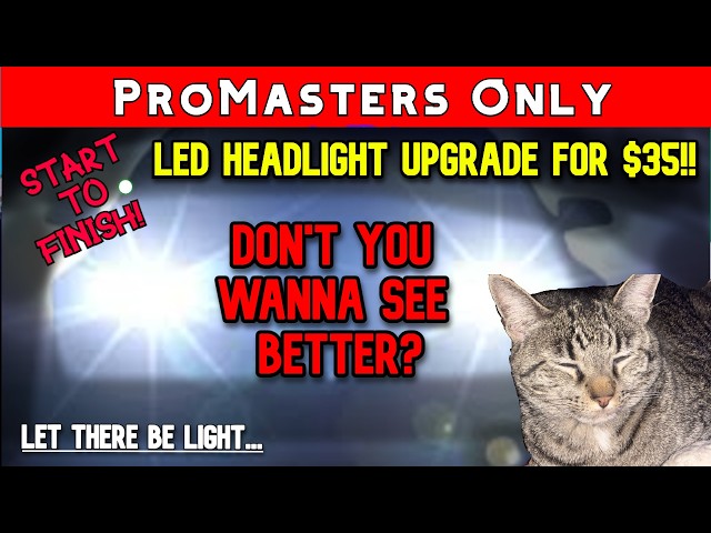 2014-2022 Ram Promaster LED Headlight Bulb Upgrade for $35! Start to Finish Installation. NO EXCUSE!