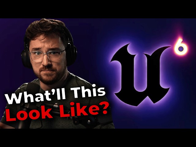 Unreal Engine 6 Has Been Revealed, But What Is It Exactly? - Luke Reacts
