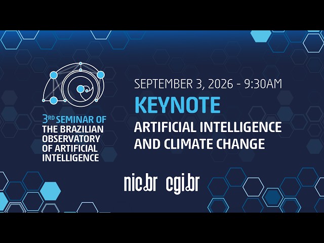[3º Seminário do OBIA] ⁠Keynote - Artificial Intelligence and Climate Change - EN