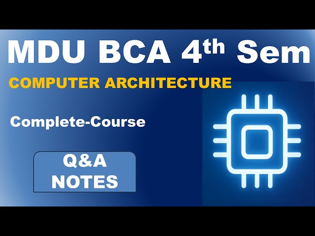 MDU BCA 4th Sem Computer Architecture Complete Course | One Bit Extra