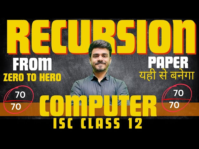 Recursion | ISC Computer Science | Class 12 | Boards 2024 | Hritik Raj | Maaheshwari classes