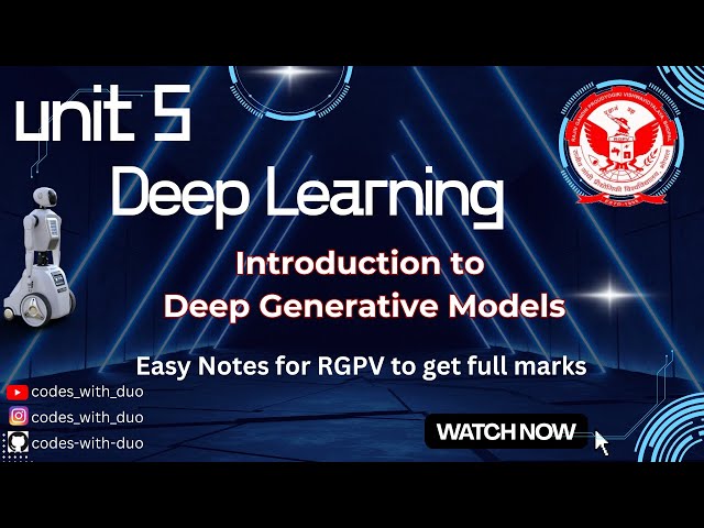 Deep Learning AL503(B) Unit 5 || AIML 5th Semester || RGPV || #rgpv #deeplearning #codes_with_duo