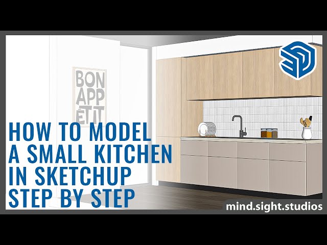 How to Model a Kitchen in SketchUp | Step-by-step Tutorial