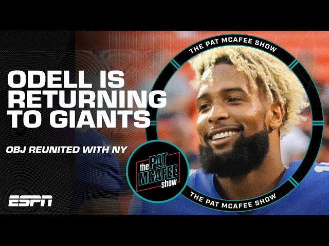 🚨 ODELL BECKHAM JR. RETURNING TO THE GIANTS 🚨 | The Pat McAfee Show