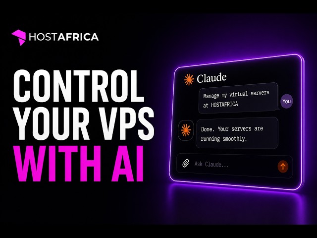 Manage Your VPS with AI: Claude + MCP | HOSTAFRICA Demo