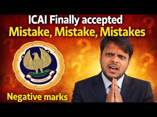Big News | Finally ICAI Accepted Mistake ! | Warning To Ankush Chirmar & Warning to coaching mafiya 