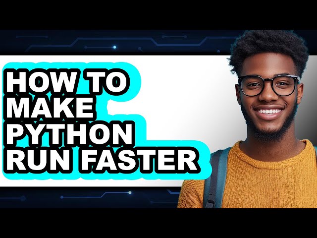 How to Make Python Run Faster (easy Method)