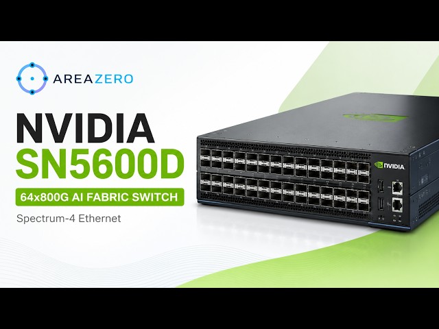 NVIDIA SN5600D Explained | 64-Port 800G Spectrum-4 Switch for AI Ethernet Fabrics