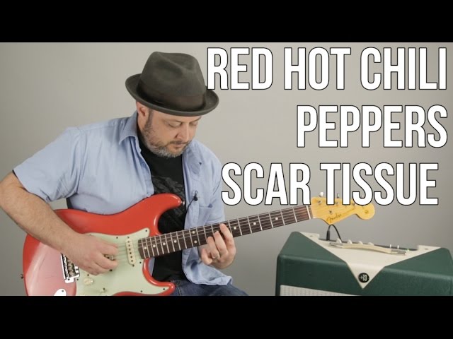 The Red Hot Chili Peppers "Scar Tissue" Guitar Lesson